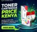Toner cartridge price Kenya - plannettech